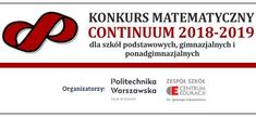 Konkurs Matematyczny "Continuum 2018-2019" Konkurs Matematyczny "Continuum 2018-2019"