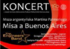 Koncert "Misa a Buenos Aires" - relacja