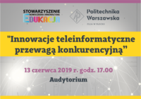 Sesja "Innowacje teleinformatyczne przewagą konkurencyjną"