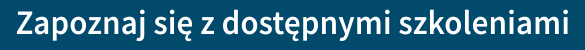 baner_zapoznaj się z listą szkoleń