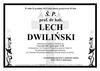 Ś. P. prof. dr hab.  LECH DWILIŃSKI