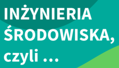 Inżynieria środowiska, czyli…” - wyniki 2023