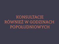 Otwieramy się na nowe godziny konsultacji!